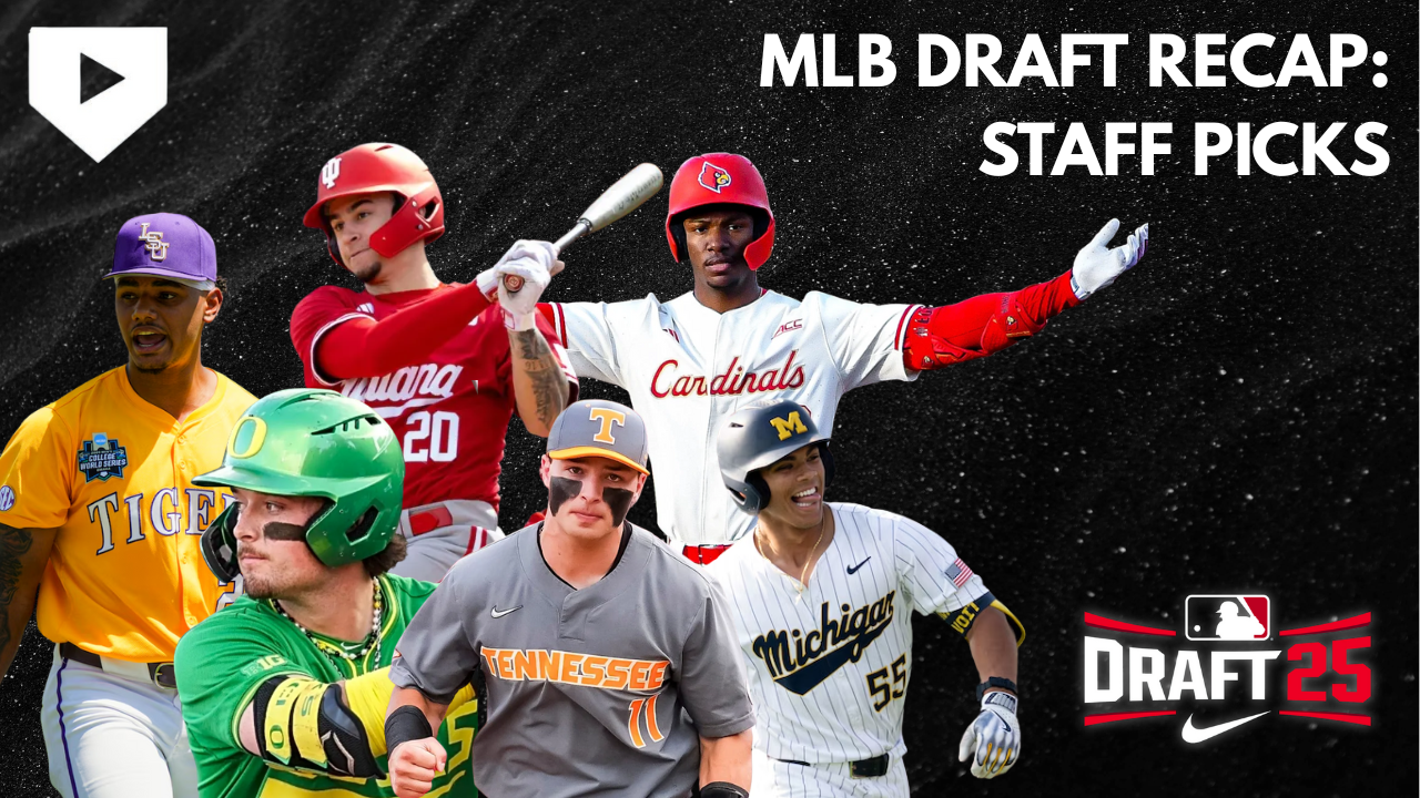 2025 MLB Draft Recap: Staff Picks