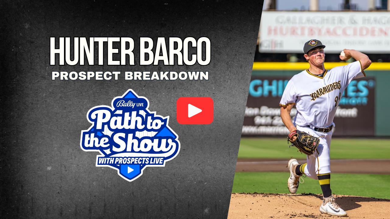 VIDEO: Hunter Barco Prospect Breakdown - Path to the Show