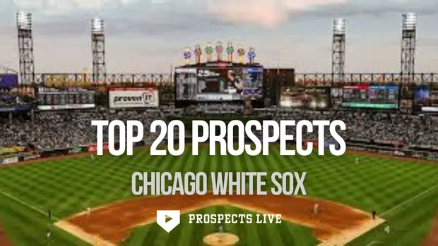 Chicago White Sox 2025 Top 20 Prospects