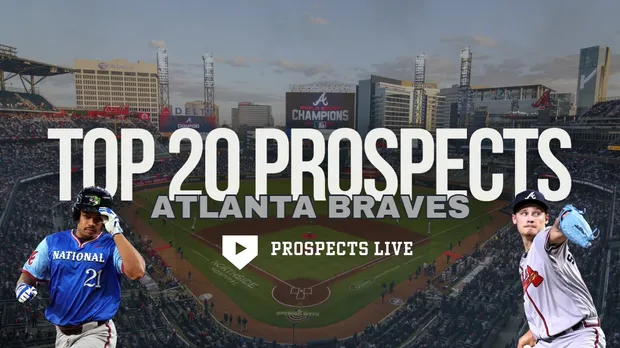 Atlanta Braves 2025 Top 20 Prospects