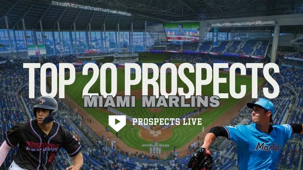 Miami Marlins 2025 Top 20 Prospects